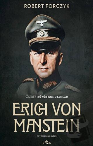 Erich Von Manstein - Robert Forcyzk - Kronik Kitap - Fiyatı - Yorumlar