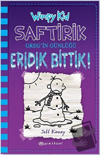 Eridik Bittik! - Saftirik Greg'in Günlüğü 13 (Ciltli) - Jeff Kinney - 