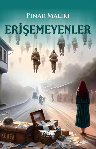 Erişemeyenler - Pınar Maliki - Perseus Yayınevi - Fiyatı - Yorumları -