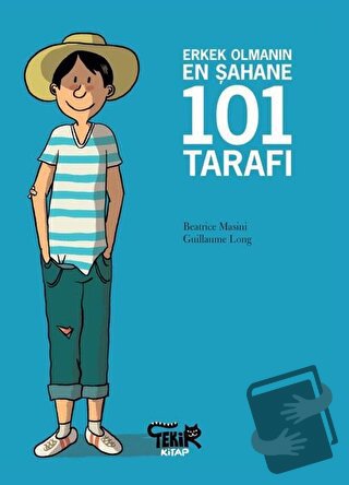 Erkek Olmanın En Şahane 101 Tarafı - Beatrice Masini - Tekir Kitap - F