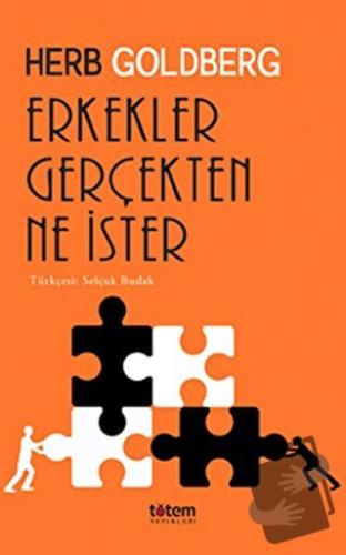 Erkekler Gerçekten Ne İster - Herb Goldberg - Totem Yayıncılık - Fiyat