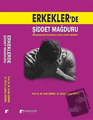 Erkekler'de Şiddet Mağduru - Lütfiye Odman - Karahan Kitabevi - Fiyatı