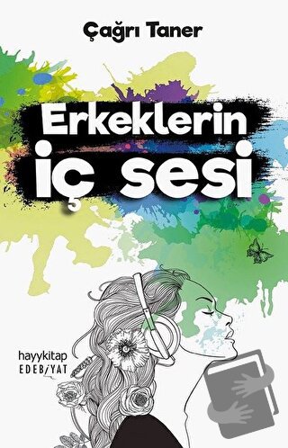 Erkeklerin İç Sesi - Çağrı Taner - Hayykitap - Fiyatı - Yorumları - Sa