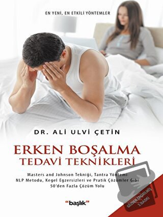 Erken Boşalma Tedavi Teknikleri - Ali Ulvi Çetin - Başlık Yayınları - 