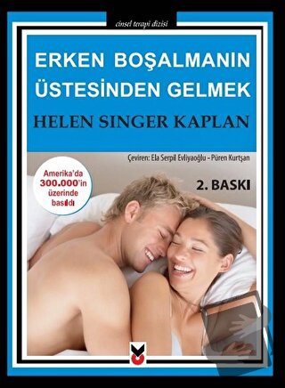 Erken Boşalmanın Üstesinden Gelmek - Helen Singer Kaplan - Ck Yayınevi