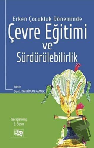 Erken Çocukluk Döneminde Çevre Eğitimi ve Sürdürülebilirlik - Berat Ah