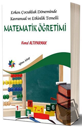 Erken Çocukluk Döneminde Kavramsal ve Etkinlik Temelli Matematik Öğret