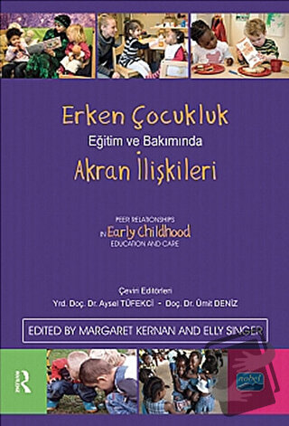 Erken Çocukluk Eğitim ve Bakımında Akran İlişkileri - Elly Singer - No