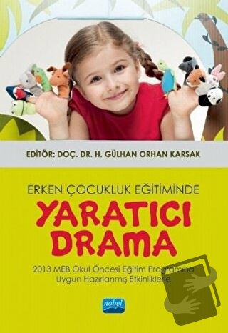 Erken Çocukluk Eğitiminde Yaratıcı Drama - Bengü Türkoğlu - Nobel Akad