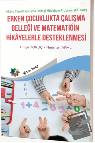 Erken Çocuklukta Çalışma Belleği Matematiğin Hikayelerle Desteklenmesi