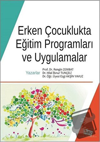 Erken Çocuklukta Eğitim Programları ve Uygulamalar - Ezgi Akşin Yavuz 