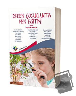 Erken Çocuklukta Fen Eğitimi - Asiye Parlak Rakap - Eğiten Kitap - Fiy