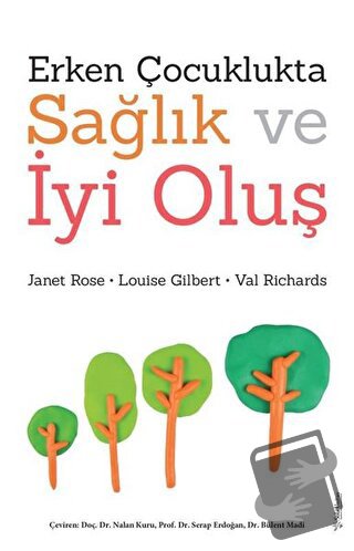 Erken Çocuklukta Sağlık ve İyi Oluş - Janet Rose - Sola Unitas - Fiyat