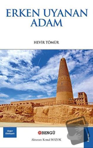 Erken Uyanan Adam - Hevir Tömür - Bengü Yayınları - Fiyatı - Yorumları