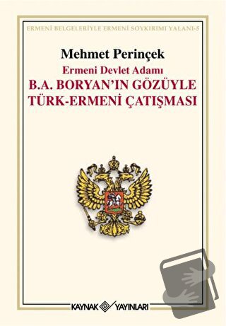 Ermeni Devlet Adamı B. A. Boryan’ın Gözüyle Türk-Ermeni Çatışması - Me