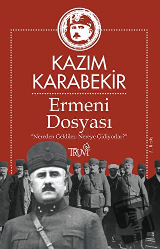 Ermeni Dosyası - Kazım Karabekir - Truva Yayınları - Fiyatı - Yorumlar