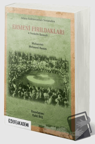 Ermeni Fırıldakları - Halit Baş - Efe Akademi Yayınları - Fiyatı - Yor