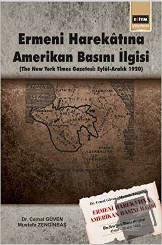 Ermeni Harekatına Amerikan Basını İlgisi - Cemal Güven - Eğitim Yayıne