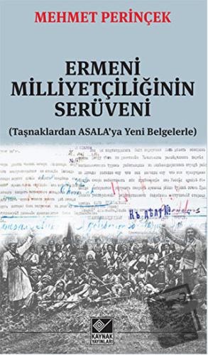 Ermeni Milliyetçiliğinin Serüveni - Mehmet Perinçek - Kaynak Yayınları