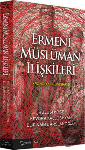 Ermeni Müslüman İlişkileri - Elif Naime Arslanoğlu - Yarın Yayınları -