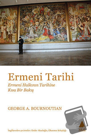 Ermeni Tarihi - George A. Bournoutian - Aras Yayıncılık - Fiyatı - Yor