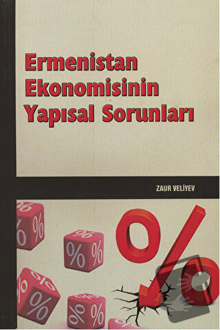 Ermenistan Ekonomisinin Yapısal Sorunları - Zaur Veliyev - Berikan Yay