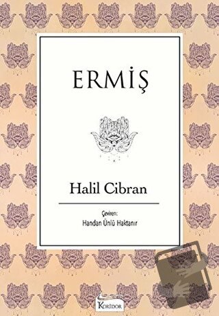 Ermiş (Ciltli) - Halil Cibran - Koridor Yayıncılık - Fiyatı - Yorumlar