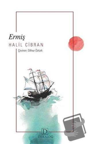 Ermiş - Halil Cibran - Dekalog Yayınları - Fiyatı - Yorumları - Satın 