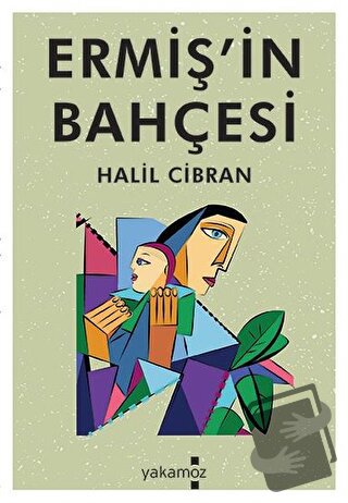 Ermiş'in Bahçesi - Halil Cibran - Yakamoz Yayınevi - Fiyatı - Yorumlar