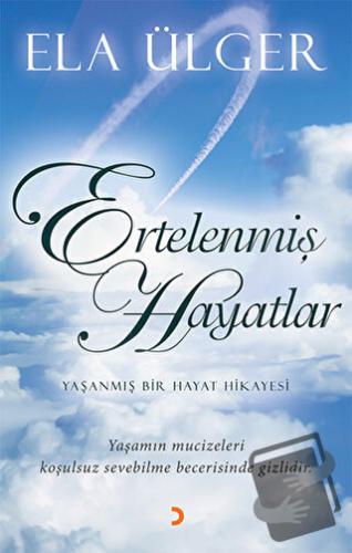 Ertelenmiş Hayatlar - Ela Ülger - Cinius Yayınları - Fiyatı - Yorumlar