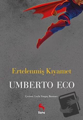 Ertelenmiş Kıyamet - Umberto Eco - Nora Kitap - Fiyatı - Yorumları - S