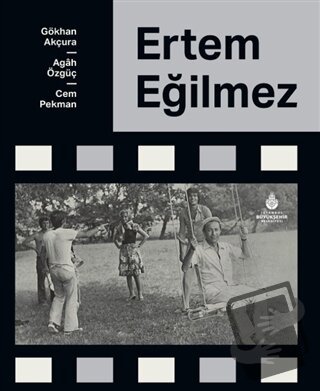 Ertem Eğilmez (Ciltli) - Kolektif - İBB Yayınları - Fiyatı - Yorumları