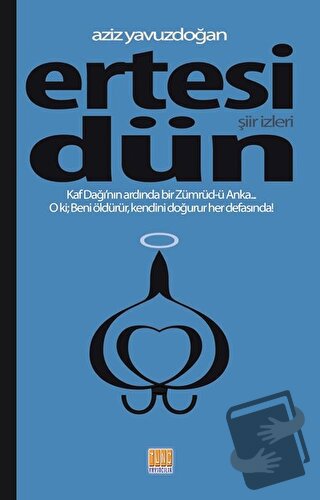 Ertesi Dün - Aziz Yavuzdoğan - Tunç Yayıncılık - Fiyatı - Yorumları - 