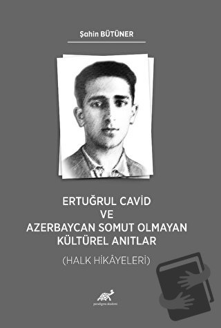 Ertuğrul Cavid ve Azerbaycan Somut Olmayan Kültürel Anıtlar (Halk Hika