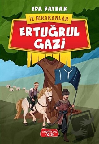 Ertuğrul Gazi - İz Bırakanlar - Eda Bayrak - Yediveren Çocuk - Fiyatı 