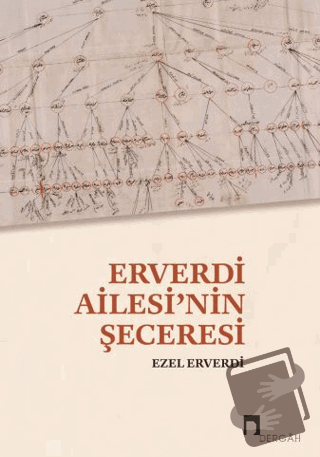 Erverdi Ailesi’nin Şeceresi - Ezel Erverdi - Dergah Yayınları - Fiyatı