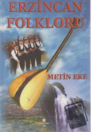 Erzincan Folkloru - Metin Eke - Can Yayınları (Ali Adil Atalay) - Fiya