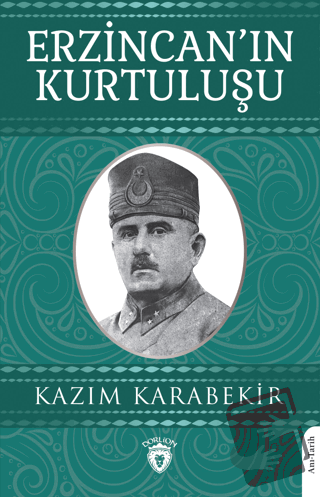 Erzincan’ın Kurtuluşu - Kazım Karabekir - Dorlion Yayınları - Fiyatı -