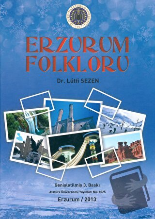 Erzurum Folkloru (Ciltli) - Lütfi Sezen - Atatürk Üniversitesi Yayınla