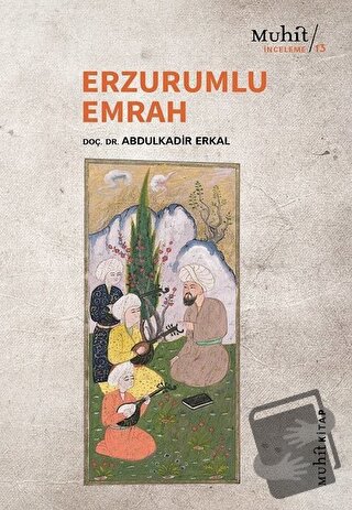 Erzurumlu Emrah - Abdulkadir Erkal - Muhit Kitap - Fiyatı - Yorumları 