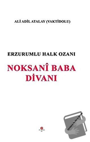 Erzurumlu Halk Ozanı Noksani Baba Divanı - Ali Adil Atalay Vaktidolu -