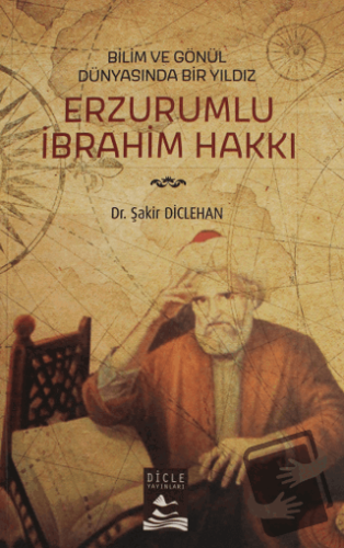 Erzurumlu İbrahim Hakkı - Şakir Diclehan - Dicle Yayınları - Fiyatı - 