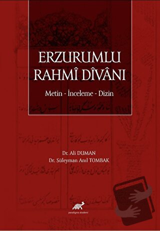 Erzurumlu Rahmi Divanı Metin - İnceleme - Dizin - Süleyman Anıl Tombak