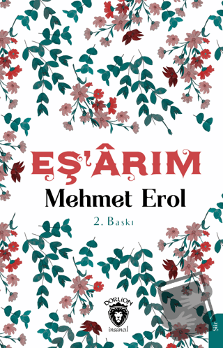 Eş’arım - Mehmet Erol - Dorlion Yayınları - Fiyatı - Yorumları - Satın