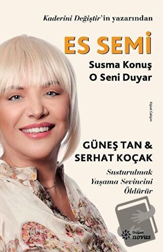 Es Semi - Susma Konuş O Seni Duyar - Güneş Tan - Doğan Novus - Fiyatı 