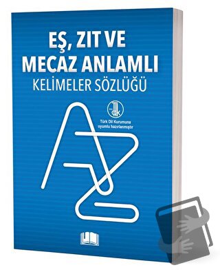 Eş, Zıt Ve Mecaz Anlamlı Kelimeler Sözlüğü - Kolektif - Ema Kitap - Fi