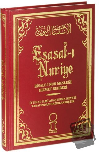 Esasat-ı Nuriye Risale-i Nur Mesleği Hizmet Rehberi (Ciltli) - Kolekti