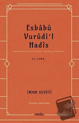 Esbabu Vurudi'l Hadis - İmam Suyuti - Veciz Yayınları - Fiyatı - Yorum