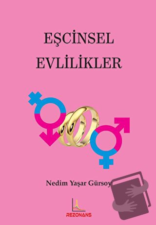 Eşcinsel Evlilikler - Nedim Yaşar Gürsoy - Rezonans Yayıncılık - Fiyat