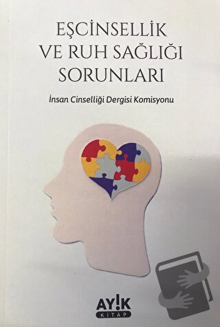 Eşcinsellik ve Ruh Sağlığı Sorunları - Kolektif - Ayık Kitap - Fiyatı 